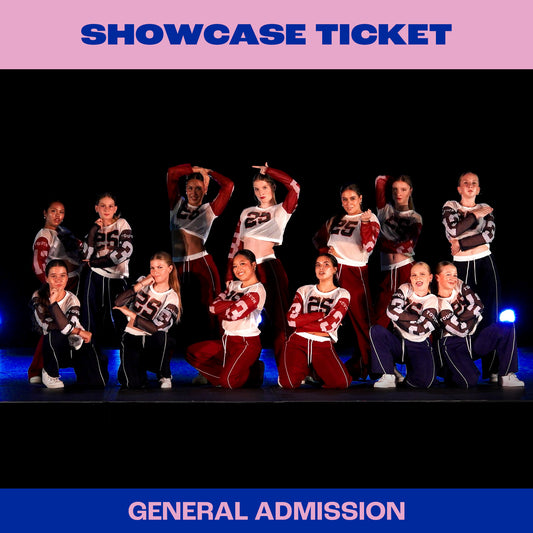 Group of dancers on stage with 'Showcase Ticket' and 'General Admission' text above and below.